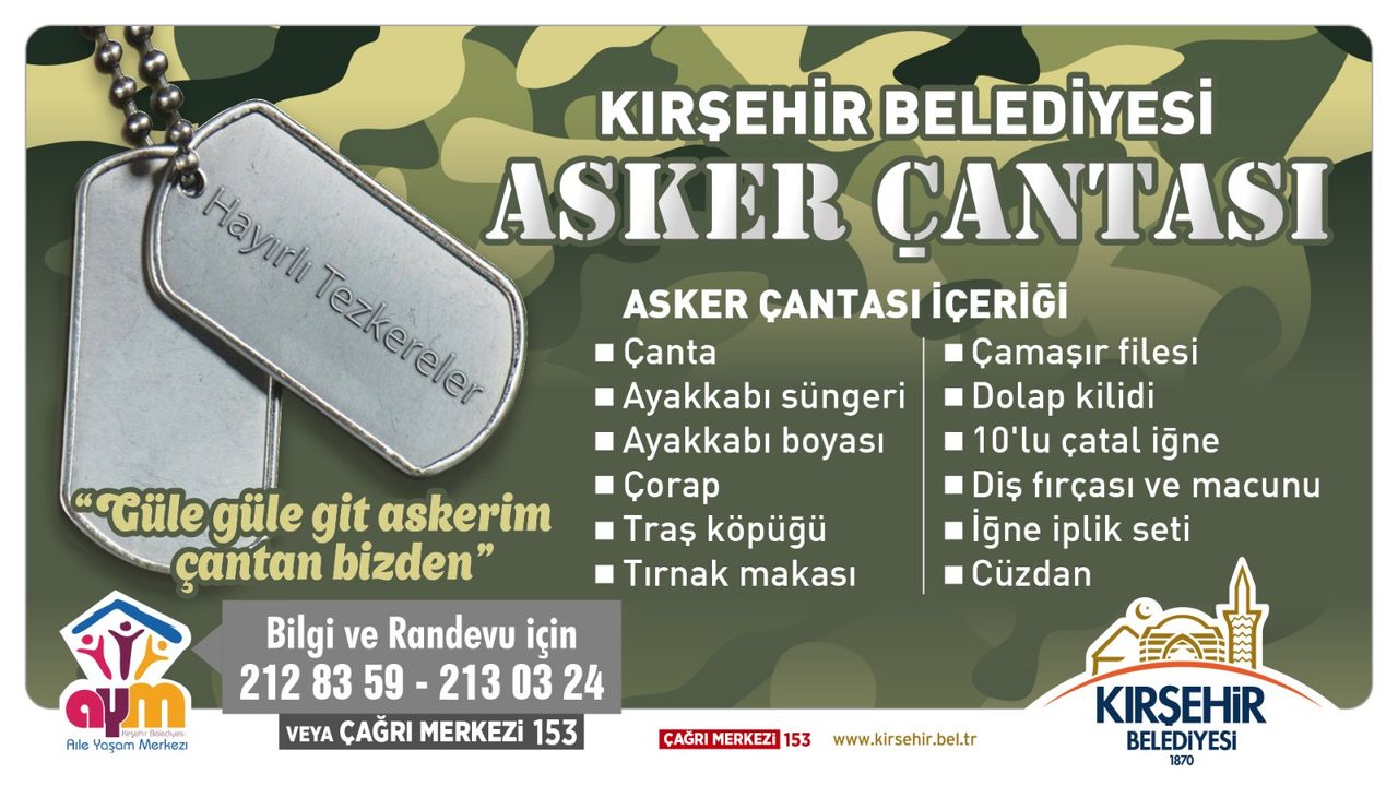 Kırşehir Belediyesi’nden askere gidecek Mehmetçiklerimize “Asker Çantası”