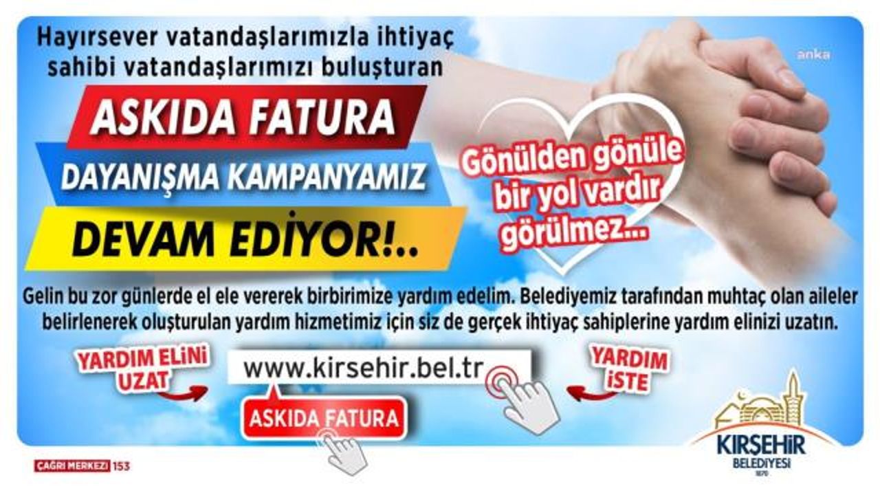 Kırşehir Belediyesi’nin “Askıda Fatura Kampanyası” sürüyor