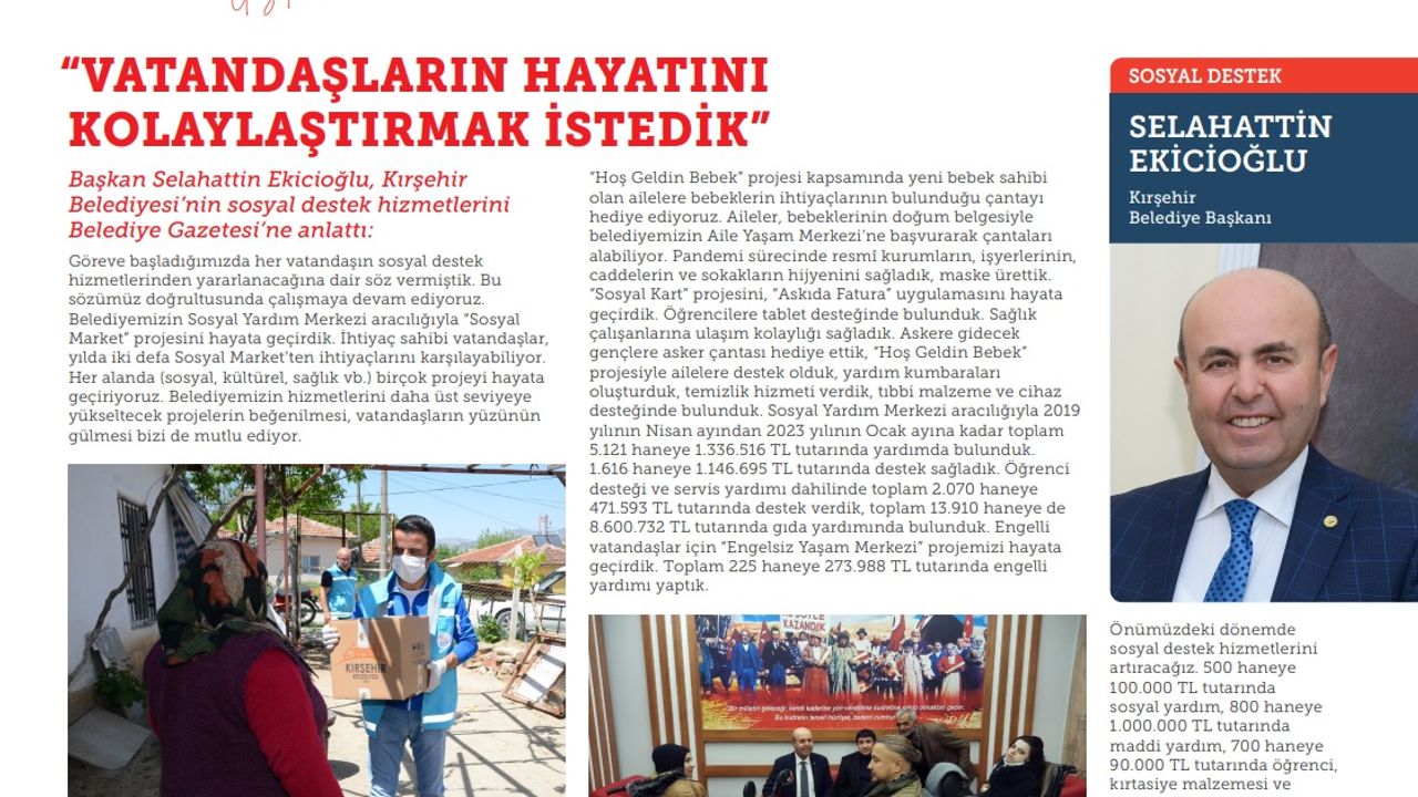 “Kırşehir’de birçok sosyal projeyi hayata geçirerek, halkımıza destek veriyoruz”