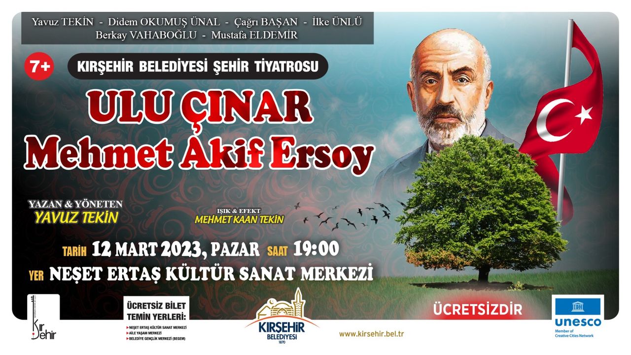Kırşehir Belediyesi Şehir Tiyatrosu “Ulu Çınar Mehmet Akif Ersoy” oyununu Pazar günü sahneleyecek