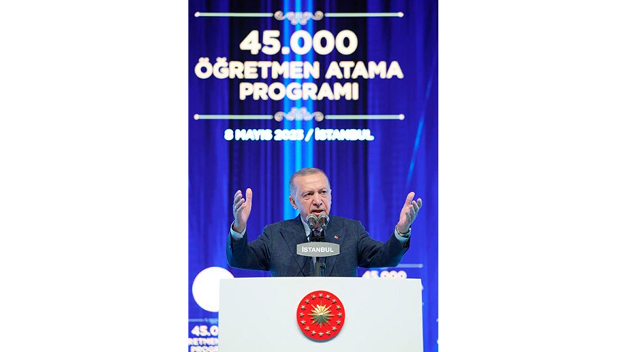 Cumhurbaşkanı Erdoğan, 45 bin öğretmen atamasını yaptı