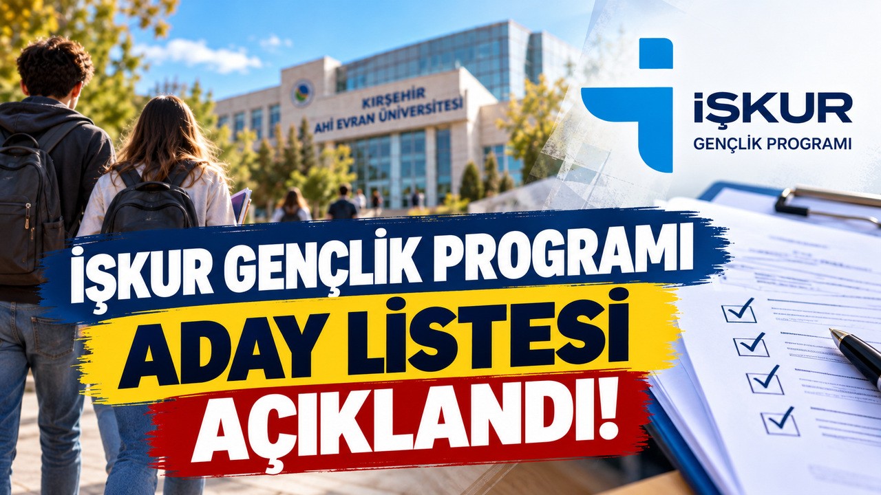 Kırşehir İŞKUR Gençlik Programı Aday Listesi Açıklandı!