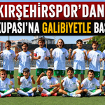 Kırşehirspor’dan Zafer Kupası’na galibiyetle başlangıç