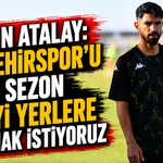 Harun Atalay: “Kırşehirspor’u bu sezon en iyi yerlere taşımak istiyoruz”