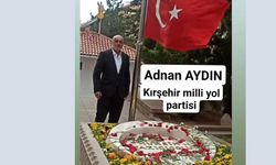 Milli Yol Partisi'nin Çiçekdağı Belediye Başkan Adayı Adnan Aydın