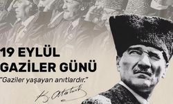 19 Eylül Gaziler Günü’nde Gaziler unutulmayacak