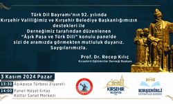 Kırşehir'de Türk Dili Bayramı Coşkusu: "Aşık Paşa ve Türk Dili" Paneli