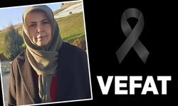 AK Parti İl Kadın Kolları Yönetim Kurulu üyesi bugün defnedilecek