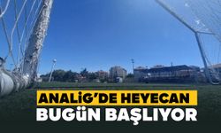 ANALİG’DE HEYECAN BUGÜN BAŞLIYOR