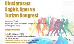 Uluslararası Sağlık, Spor ve Turizm Kongresi Kırşehir’de başlıyor