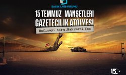 “15 Temmuz Manşetleri Gazetecilik Atölyesi” programını hayata geçiriyor