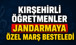 Kırşehirli Öğretmenlerin Bestesi Jandarma’nın Resmî Hesabında