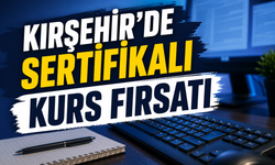 Kırşehir’de İş Arayanlara ve Memur Adaylarına Müjde: Ücretsiz Kurs Açılıyor