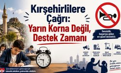 Kırşehir’de Yarın Düğün, Konvoy ve Yüksek Sese Dikkat!