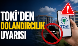 TOKİ'den Kırşehir Dahil 81 İle Dolandırıcılık Uyarısı