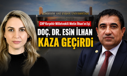 CHP Kırşehir Milletvekili Metin İlhan'ın Eşi Kaza Geçirdi