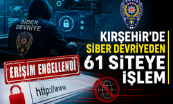 Kırşehir'de Siber Devriyeden 61 Siteye İşlem