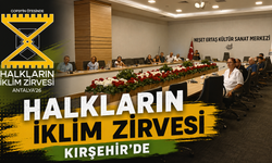 Seyfe Gölü'nden İklim Adaletine: Kırşehir'de Kritik Buluşma