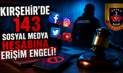 Kırşehir’de 143 sosyal medya hesabına erişim engeli