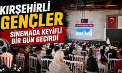 Kırşehirli Gençler sinemada keyifli bir gün geçirdi