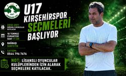 Kırşehirspor U17 takımı için seçmeler başlıyor
