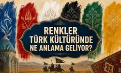 Çoğu Kırşehirli Bilmiyor: Türk Kültüründe Renklerin Gizli Anlamları