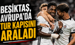 Beşiktaş, Avrupa'da tur kapısını araladı