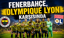 Fenerbahçe, Olympique Lyon Karşısında