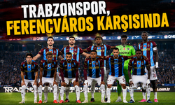Trabzonspor, Ferencváros Karşısında