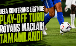 UEFA Konferans Ligi'nde play-off turu rövanş maçları tamamlandı