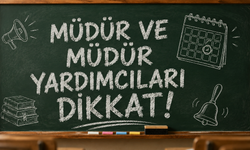 Kırşehir’de Okul Yöneticileri İçin Yeni Süreç Başlıyor
