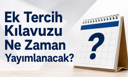 Kırşehir’de YKS Ek Tercih Bekleyişi: Kılavuz Ne Zaman Yayımlanacak?