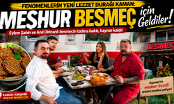 Fenomenlerin Yeni Lezzet Durağı Kaman: Meşhur Besmeç İçin Geldiler