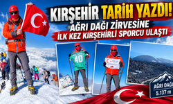 Kırşehir Tarih Yazdı! Ağrı Dağı Zirvesine İlk Kez Kırşehirli Sporcu Ulaştı