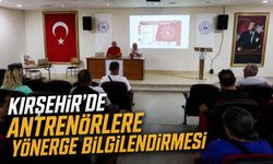 Kırşehir'de antrenörlere yönerge bilgilendirmesi