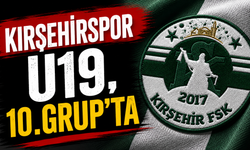 Kırşehirspor U19, 10.Grup’ta