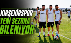 Kırşehirspor yeni sezona bileniyor