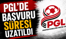 PGL’de başvuru süresi uzatıldı