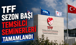 TFF Sezon Başı Temsilci Seminerleri tamamlandı