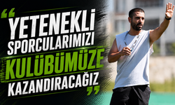 Uyumsal: “Yetenekli sporcularımızı kulübümüze kazandıracağız”