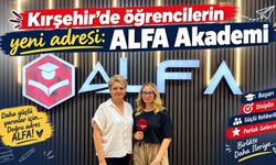 Kırşehir’de öğrencilerin yeni adresi: ALFA Akademi