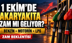 1 Ekim’de benzine zam geliyor mu? Motorin ve LPG’ye zam gelecek mi? Akaryakıta ne kadar zam gelecek?