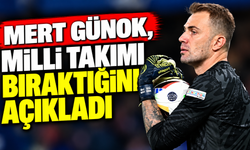 Mert Günok, milli takımı bıraktığını açıkladı
