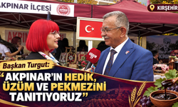 Başkan Turgut: "Akpınar’ın Hedik, Üzüm ve Pekmezini Tanıtıyoruz"