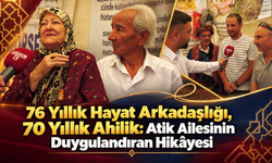 76 Yıllık Hayat Arkadaşlığı, 70 Yıllık Ahilik: Atik Ailesinin Duygulandıran Hikâyesi