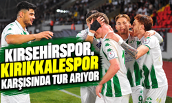 Kırşehirspor, Kırıkkalespor karşısında tur arıyor