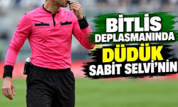 Bitlis deplasmanında düdük Sabit Selvi’nin