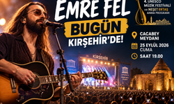 Emre Fel Bugün Kırşehir’de! Cacabey Meydanı’nda Sahne Alacak