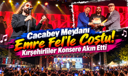 Cacabey Meydanı Emre Fel’le Coştu! Kırşehirliler Konsere Akın Etti