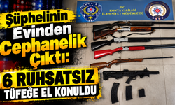 Şüphelinin Evinden Cephanelik Çıktı: 6 Ruhsatsız Tüfeğe El Konuldu